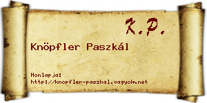 Knöpfler Paszkál névjegykártya